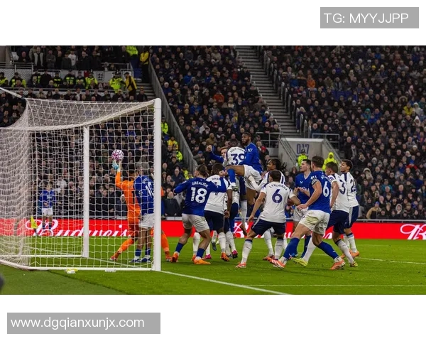 埃弗顿主场迎战托特纳姆热刺双方争夺英超关键三分